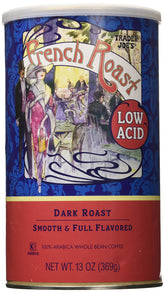 Trader Joe's low acid French roast front packaging showing 13 oz bag and label benefit