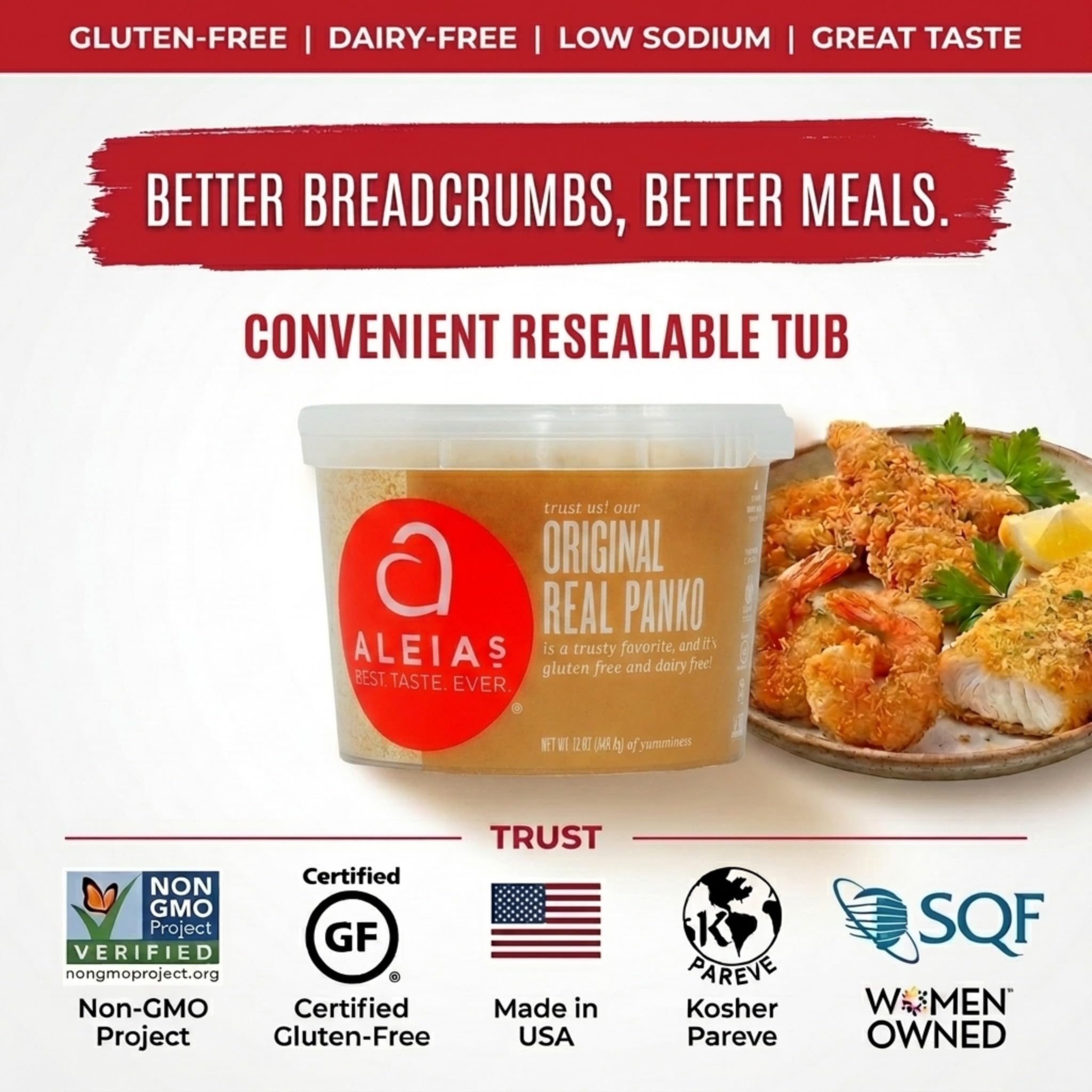 ALEIAS BEST. TASTE. EVER. open tub revealing light panko texture for crisp coatings