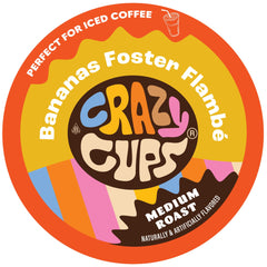 Crazy Cups front packaging showing Bananas Foster Flambe' and benefits