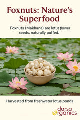Darsa Organics roasted foxnuts in a bowl suggesting a crunchy, low-calorie snack
