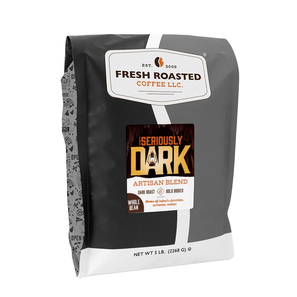 Fresh Roasted Coffee front bag showing Seriously Dark 5 lb label and benefits