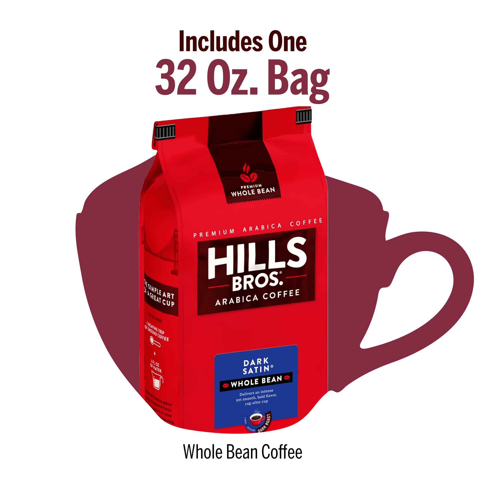 Hills Bros bag next to coffee cup showing 32 oz size and value