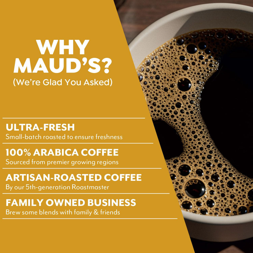 Maud's poured cup with creamy crema showing maple vanilla aroma and smooth sip benefit