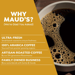 Maud's poured cup with creamy crema showing maple vanilla aroma and smooth sip benefit