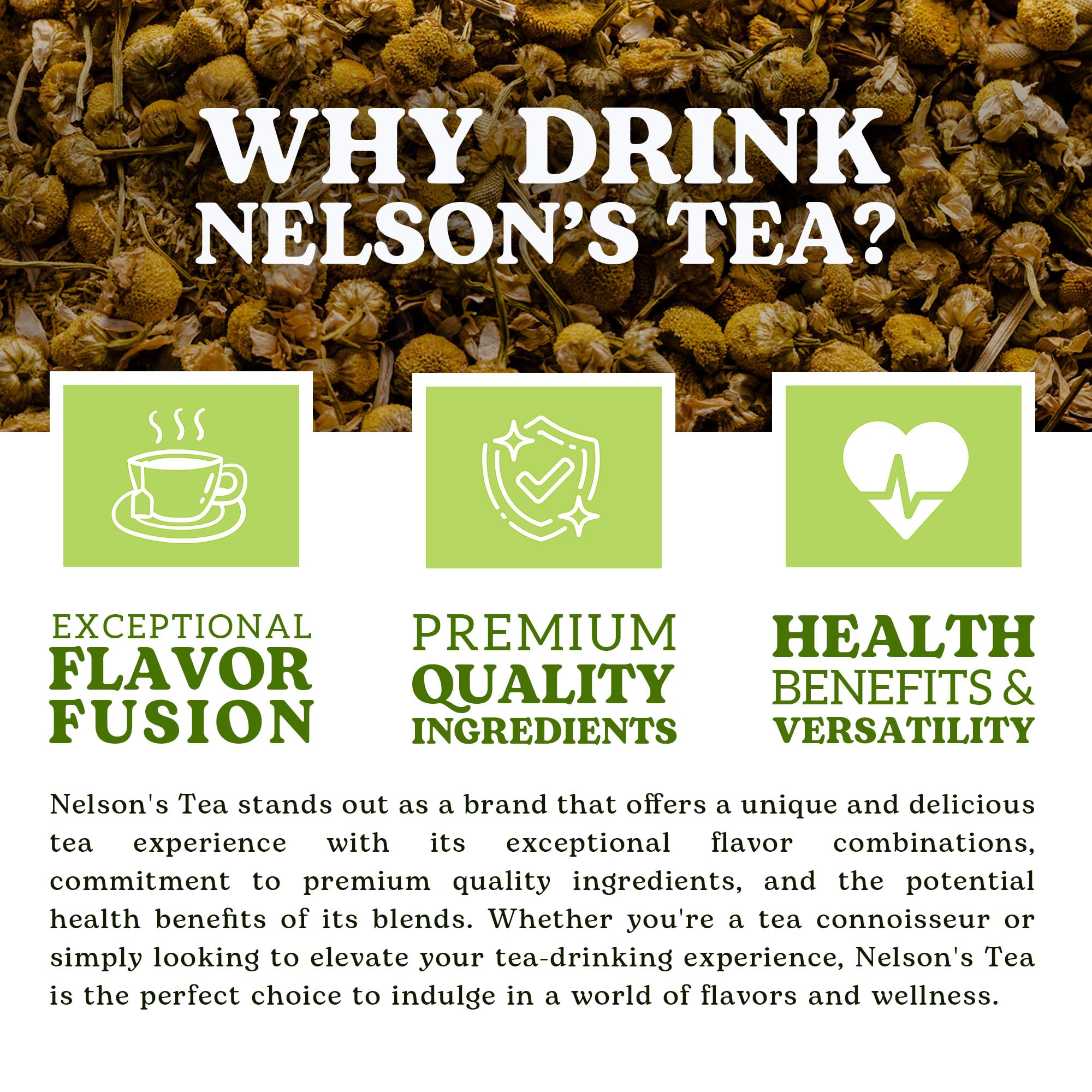 Nelson's Tea close-up of loose chamomile blossoms highlighting natural ingredients and quality