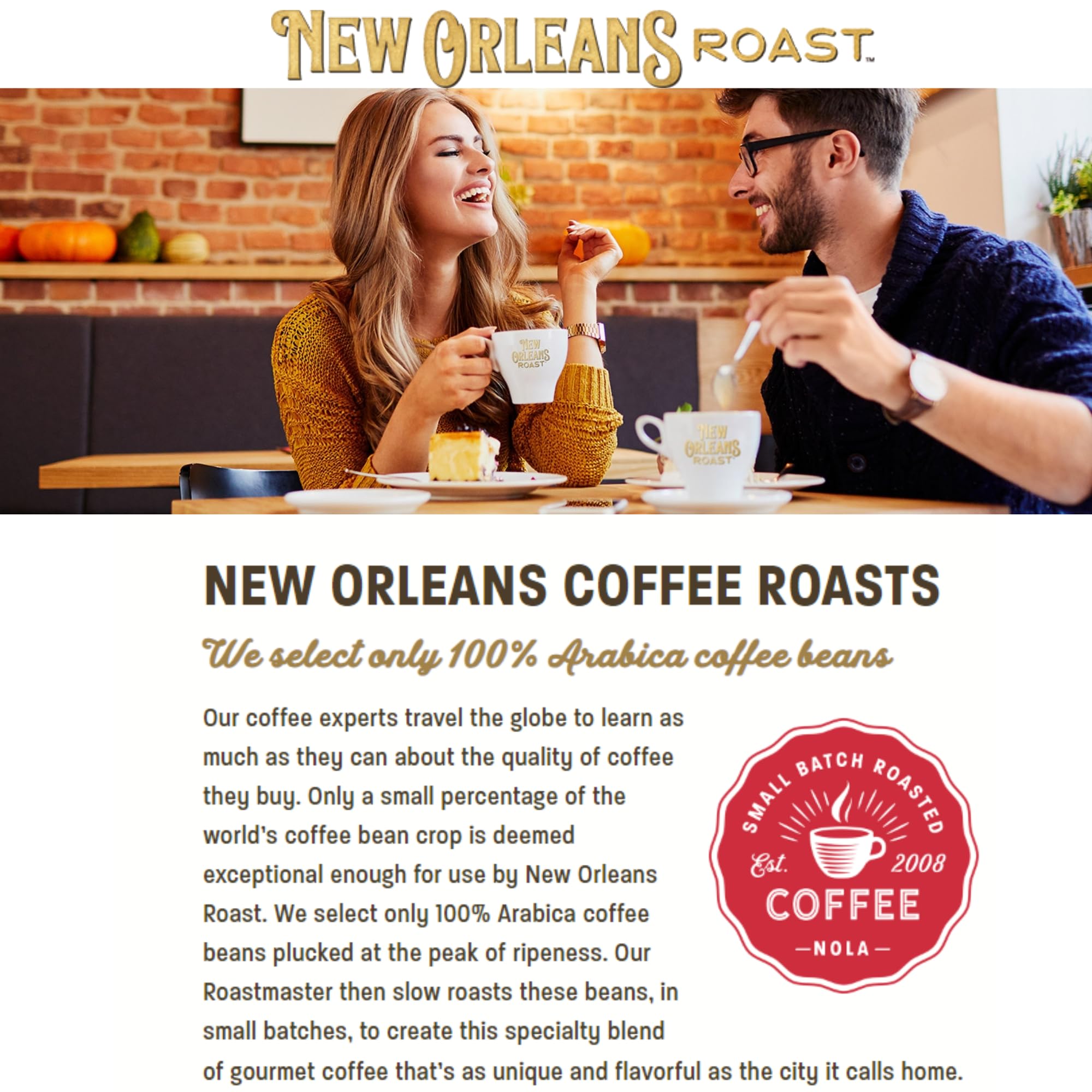 New Orleans Roast brewed cup top view with creamy praline appearance benefit