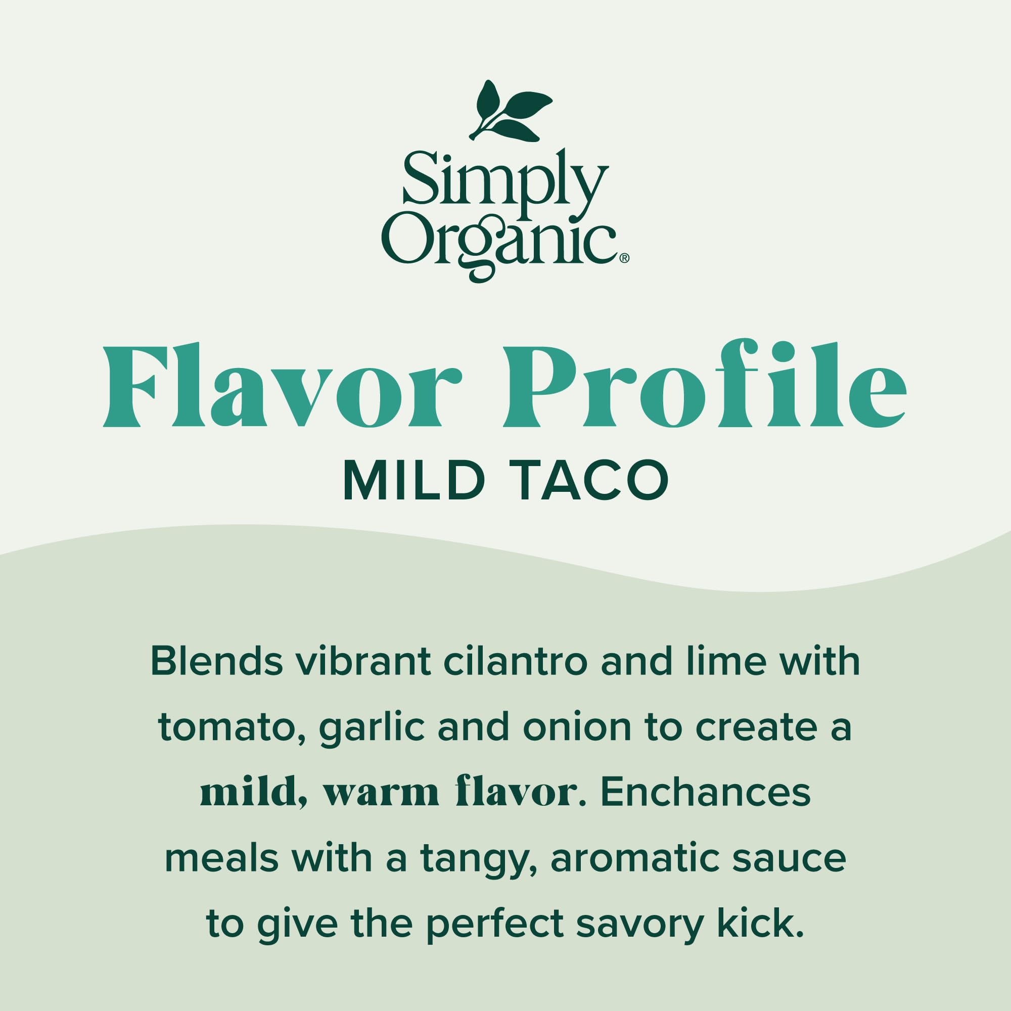 Simply Organic used on shredded chicken tacos, adds bright tang and mild heat