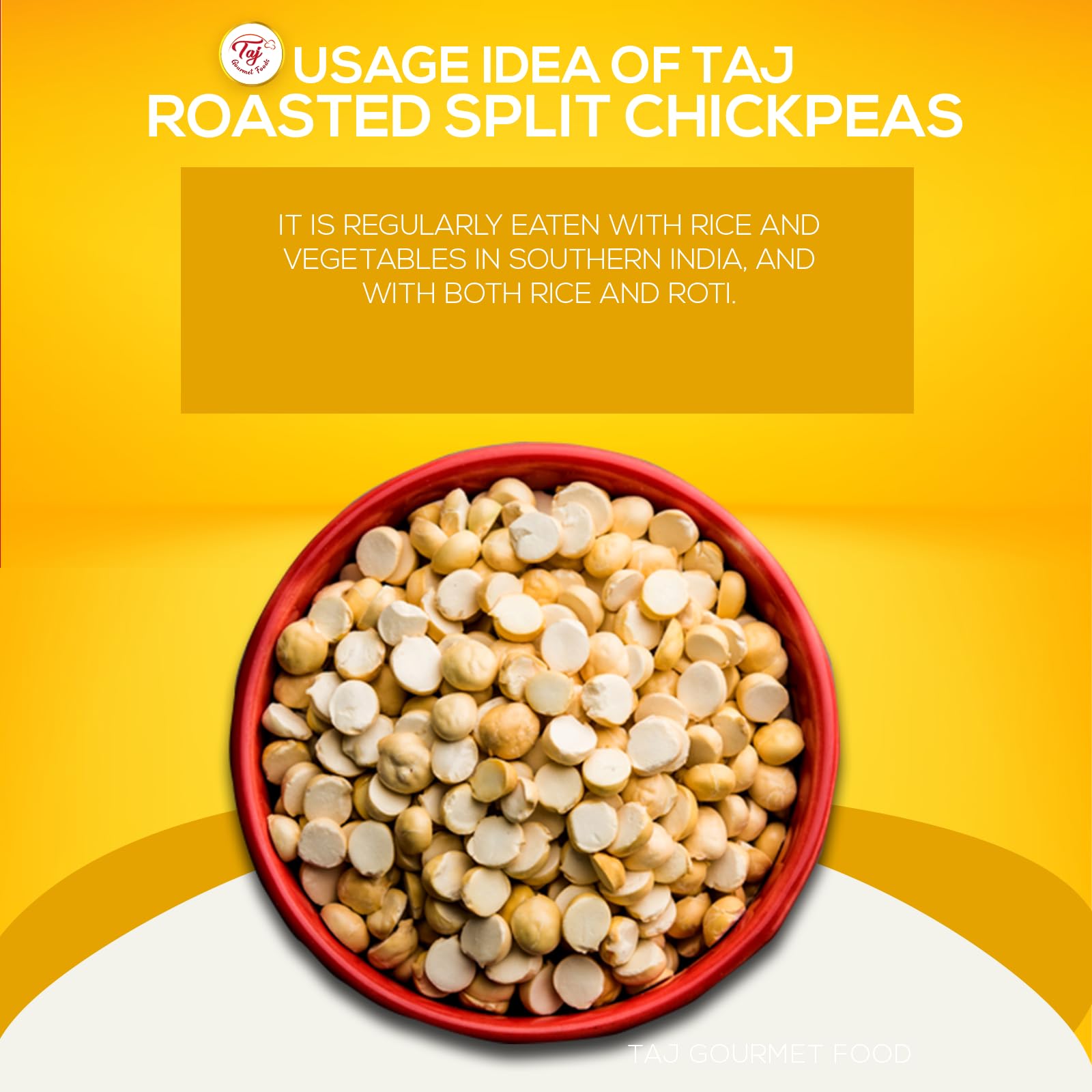 TAJ Gourmet Foods close-up of split chickpeas highlighting texture and consistency