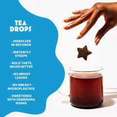Tea Drops texture and ingredients close-up highlighting organic leaves and real additions